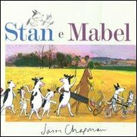 Stan e Mabel. Ediz. illustrata - Jason Chapman - copertina