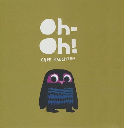 Oh-oh! Ediz. illustrata - Chris Haughton - copertina