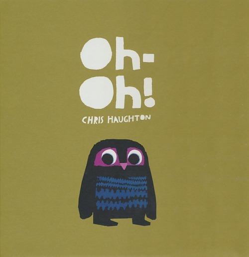 Oh-oh! Ediz. illustrata - Chris Haughton - copertina