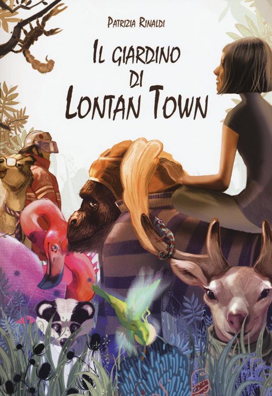 Il giardino di Lontan Town - Patrizia Rinaldi - copertina