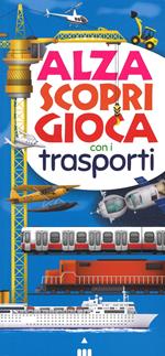 Alza scopri gioca con i trasporti