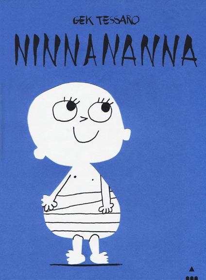 Ninnananna. Ediz. a colori - Gek Tessaro - copertina