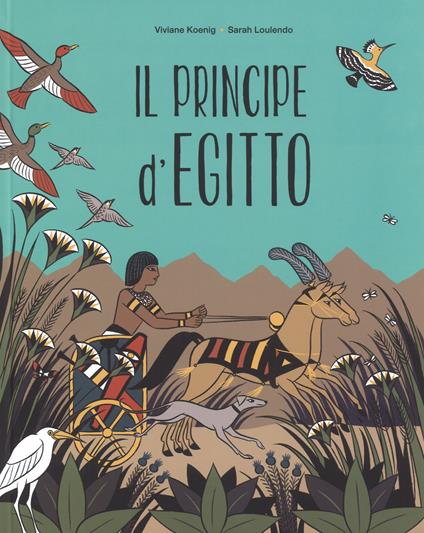 Il principe d'Egitto. Ediz. a colori - Viviane Koenig,Sarah Loulendo - copertina