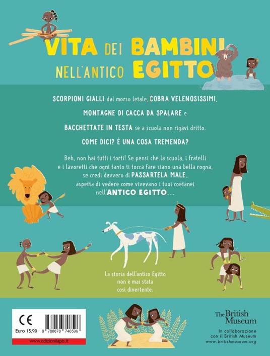 Vita dei bambini nell'antico Egitto. Usi, costumi e stranezze nella terra dei faraoni - Chae Strathie - 7