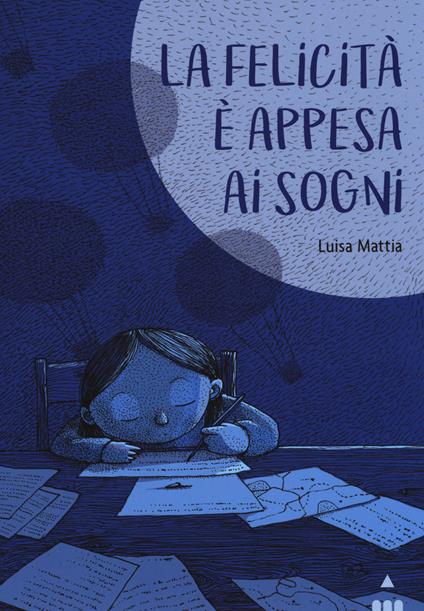 La felicità è appesa ai sogni - Luisa Mattia - copertina