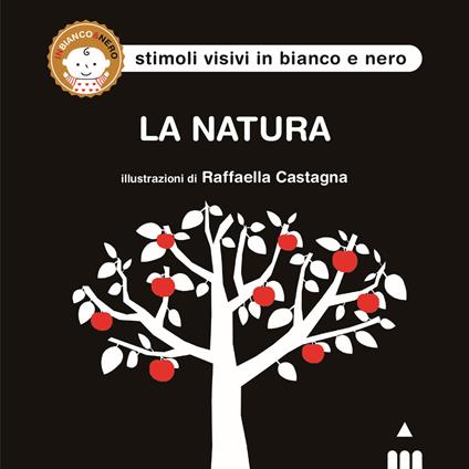 La natura. Ediz. illustrata - Raffaella Castagna - copertina