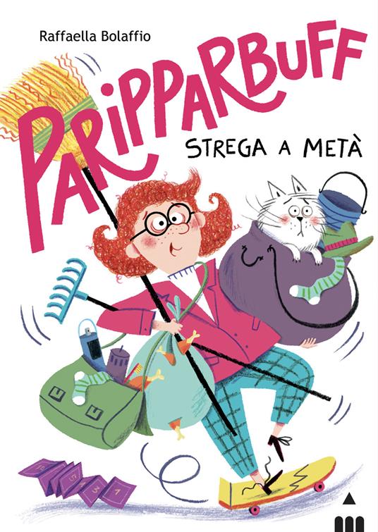 Paripparbuff. Strega a metà. Ediz. a colori - Raffaella Bolaffio - copertina