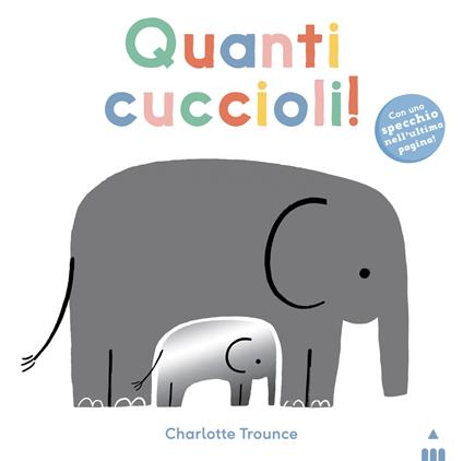 Quanti cuccioli! Ediz. a colori - Charlotte Trounce - copertina