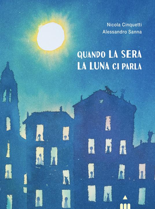 Quando la sera la luna ci parla. Ediz. a colori - Nicola Cinquetti - copertina