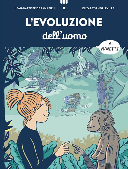 L'evoluzione dell’uomo a fumetti - Jean-Baptiste de Panafieu - copertina