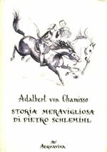 Storia meravigliosa di Pietro Schlemihl