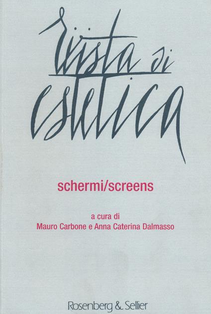 Rivista di estetica. Vol. 55: Schermi/screens. - copertina