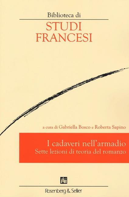 I cadaveri nell'armadio. Sette lezioni di teoria del romanzo - copertina