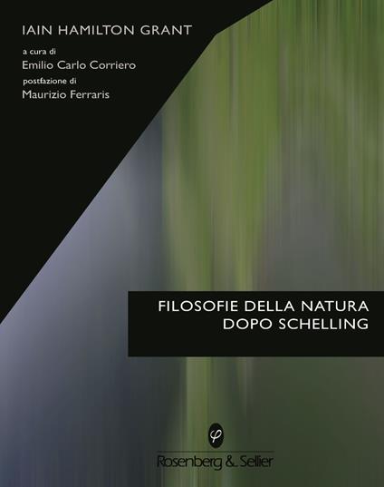 Filosofie della natura dopo Schelling - Iain Hamilton Grant - copertina