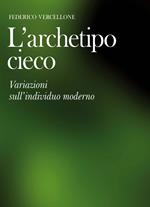 L'archetipo cieco