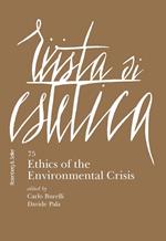 Rivista di estetica (2020). Vol. 75: Ethics of the environmental crisis