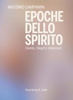 Epoche dello spirito. Dante, Hegel e Manzoni