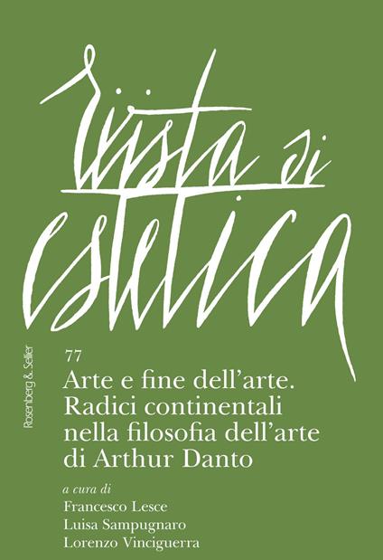 Rivista di estetica. Vol. 77: Arte e fine dell'arte. Radici continentali nella filosofia dell'arte di Arthur Danto - copertina