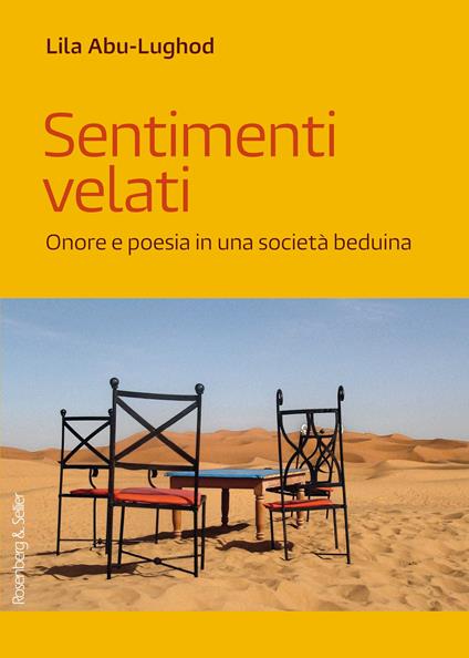 Sentimenti velati. Onore e poesia in una società beduina - Lila Abu-Lughod - copertina