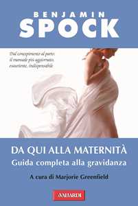 Image of Da qui alla maternità. Guida completa alla gravidanza