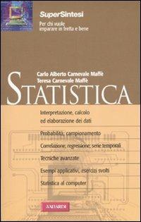 Statistica - Carlo A. Carnevale Maffè,Teresa Carnevale Maffè - copertina