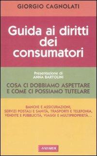 Guida ai diritti dei consumatori - Giorgio Cagnolati - copertina