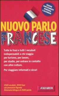 Nuovo parlo francese - A. Cazzini Tartaglino - H. Devedeux Pompei - Libro -  Vallardi A. - Manuali di conversazione | IBS
