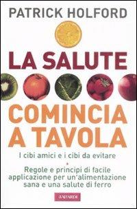 La salute comincia a tavola - Patrick Holford - 5