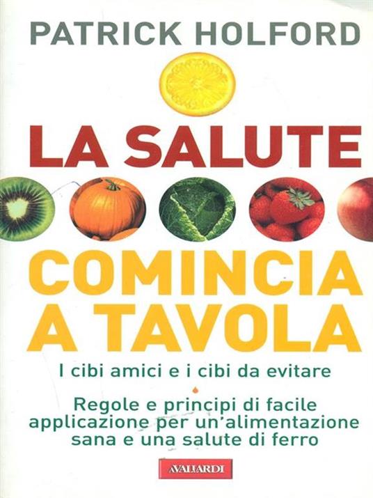 La salute comincia a tavola - Patrick Holford - 4