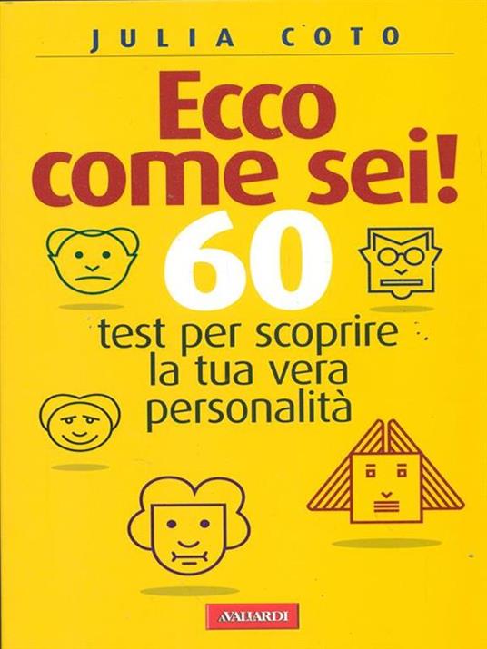 Ecco come sei! 60 test per scoprire la tua vera personalità - Julia Coto - 5