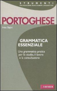 Portoghese. Grammatica essenziale - Irina Matilde Bajini - copertina