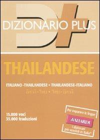 Dizionario thailandese. Italiano-thailandese, thailandese-italiano - G. Carlo Rossi,Ampai No-One - copertina