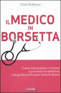 Il medico in borsetta - Pixie McKenna - copertina