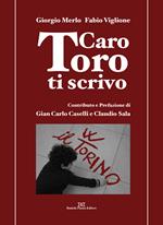 Caro Toro ti scrivo