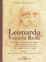 Leonardo alla Venaria Reale. Ediz. illustrata