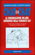 Chat to chat. La comunicazione on line. Esperienze della comunità gay