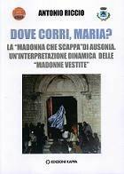 Dove corri Maria?