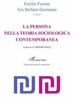 La persona nella teoria sociologica contemporanea