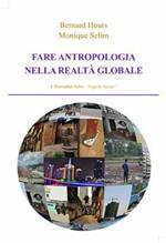 Fare antropologia nella realtà globale