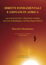 Diritti fondamentali e giovani in Africa. Una ricerca tra mito e riformismo condotta nel Liceo di Bandiagara e nel Pays Dogon (Mali)