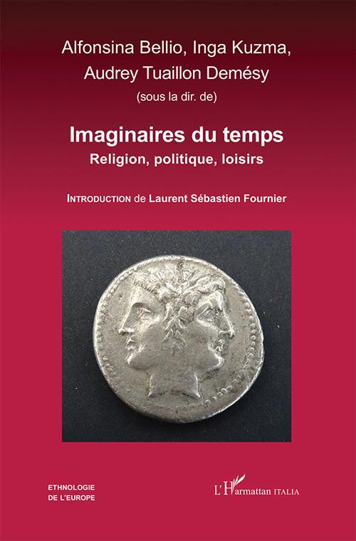 Imaginaires du temps. Religion, politique, loisirs - copertina