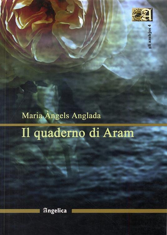 Il quaderno di Aram - Maria Àngels Anglada - copertina
