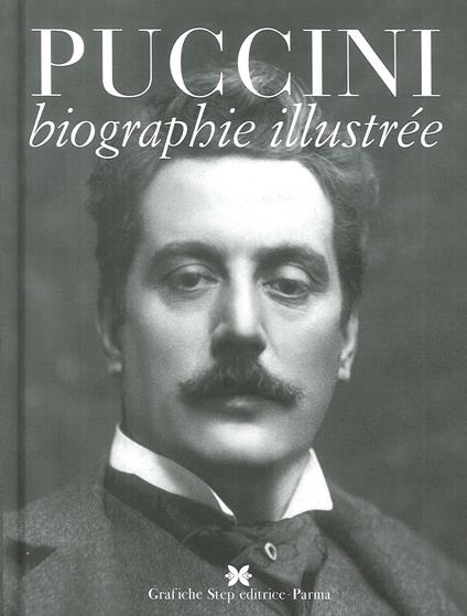 Puccini. Biographie illustrée  - Gustavo Marchesi - copertina