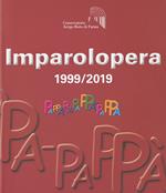 Imparolopera. 1999/2019