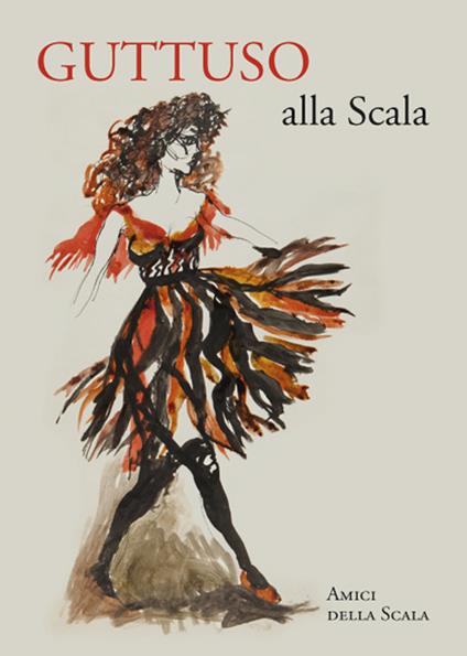 Guttuso alla Scala. Ediz. italiana e inglese - Vittoria Crespi Morbio - copertina