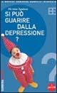 Si può guarire dalla depressione? - Christian Spadone - copertina