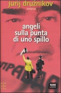 Angeli sulla punta di uno spillo - Jurij Druznikov - copertina