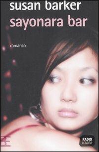 Sayonara bar - Susan Barker - copertina