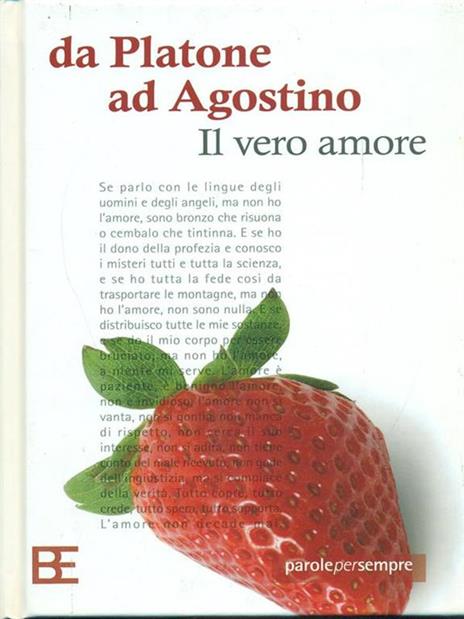 Da Platone a S. Agostino. Il vero amore - 4