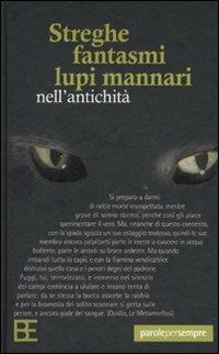 Streghe, fantasmi, lupi mannari nell'antichità - copertina